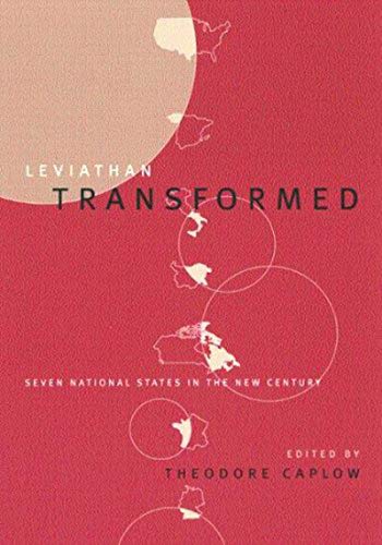 Beispielbild fr Leviathan Transformed: Seven National States in the New Century: Volume 9 zum Verkauf von THE SAINT BOOKSTORE