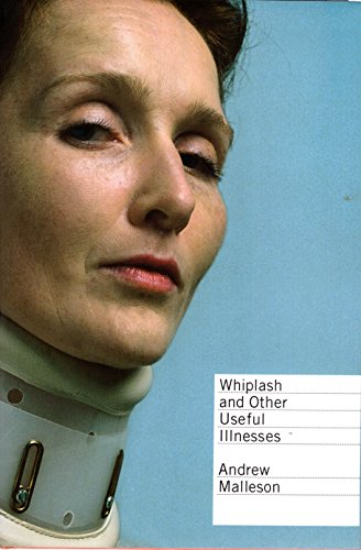 Imagen de archivo de Whiplash and Other Useful Illnesses a la venta por SecondSale