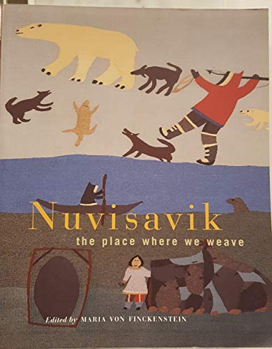 Nuvisavik : The Place Where We Weave