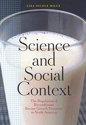 9780773523753: Science and Social Context: The Regulation of Recombinant Bovine Growth Hormone in North America