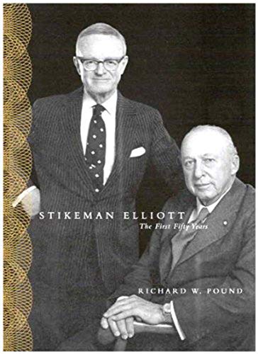 Beispielbild fr Stikeman Elliott : The First Fifty Years zum Verkauf von Better World Books