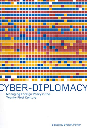 Stock image for Cyber-Diplomacy: Managing Foreign Policy in the Twenty-First Century for sale by Anybook.com