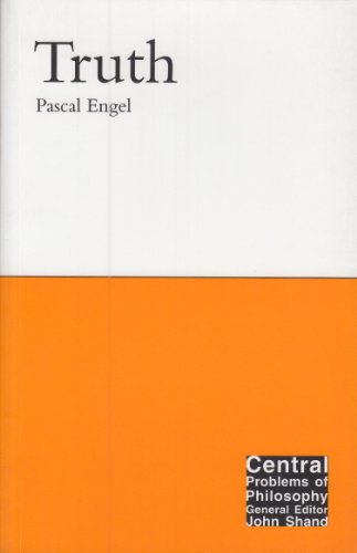 

Truth (Volume 4) (Central Problems of Philosophy)