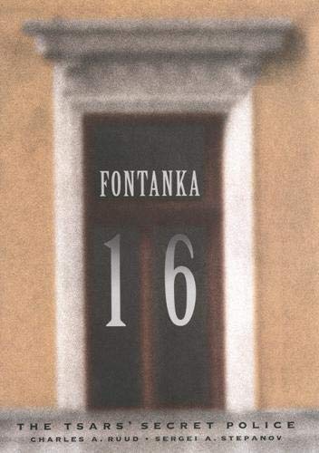 Stock image for Fontanka 16: The Tsars' Secret Police for sale by Zubal-Books, Since 1961