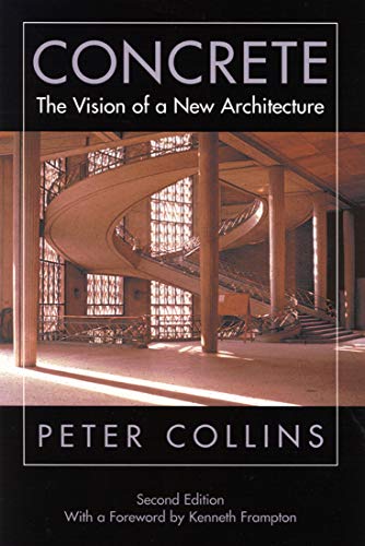 9780773525634: Concrete: The Vision of a New Architecture, Second Edition