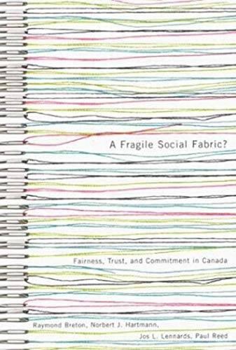 Beispielbild fr A Fragile Social Fabric?: Fairness, Trust, and Commitment in Canada zum Verkauf von Book Dispensary