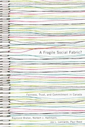 Stock image for A Fragile Social Fabric?: Fairness, Trust, and Commitment in Canada for sale by Midtown Scholar Bookstore