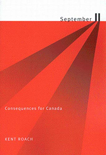 Beispielbild fr September 11: Consequences for Canada zum Verkauf von Powell's Bookstores Chicago, ABAA