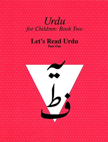 Stock image for Urdu for Children, Book II, Let's Read Urdu, Part One: Let's Read Urdu, Part I (Canadian Urdu Language Textbook) for sale by St Vincent de Paul of Lane County