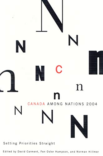 Stock image for Canada Among Nations, 2004: Setting Priorities Straight for sale by THE SAINT BOOKSTORE