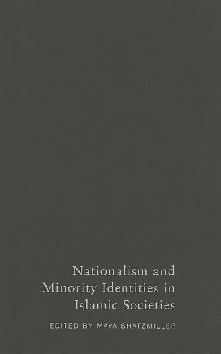 Beispielbild fr Nationalism and Minority Identities in Islamic Societies (Studies in Nationalism and Ethnic Conflict): Volume 1 zum Verkauf von THE SAINT BOOKSTORE