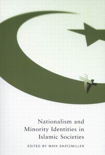 Beispielbild fr Nationalism and Minority Identities in Islamic Societies: Volume 1 zum Verkauf von ThriftBooks-Atlanta