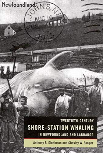 Stock image for Twentieth-Century Shore-Station Whaling In Newfoundland And Labrador for sale by Revaluation Books