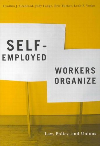 Beispielbild fr Self-Employed Workers Organize: Law, Policy, and Unions zum Verkauf von Midtown Scholar Bookstore