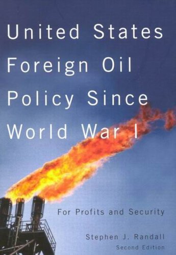 Beispielbild fr United States Foreign Oil Policy since World War I : For Profits and Security, Second Edition zum Verkauf von Better World Books