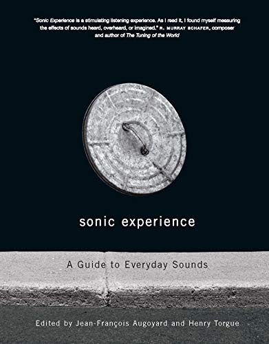 Imagen de archivo de Sonic Experience: A Guide To Everyday Sounds Format: Paperback a la venta por INDOO
