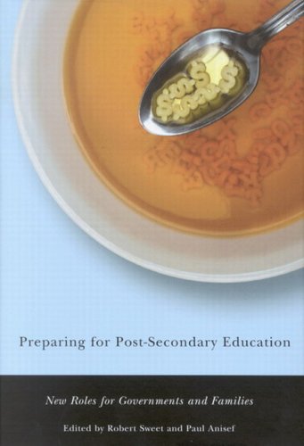 Beispielbild fr Preparing for Post-Secondary Education: New Roles for Governments and Families zum Verkauf von Buchmarie