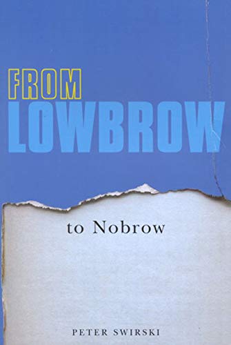 9780773529922: From Lowbrow to Nobrow