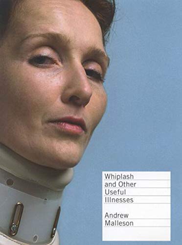 Imagen de archivo de Whiplash and Other Useful Illnesses a la venta por SecondSale