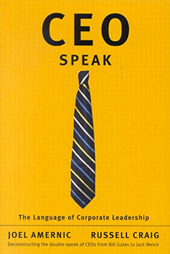 Beispielbild fr CEO-Speak : The Language of Corporate Leadership zum Verkauf von Better World Books