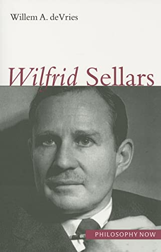 9780773530515: Wilfrid Sellars (Volume 7) (Philosophy Now)