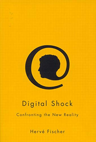 9780773531147: Digital Shock: Confronting the New Reality