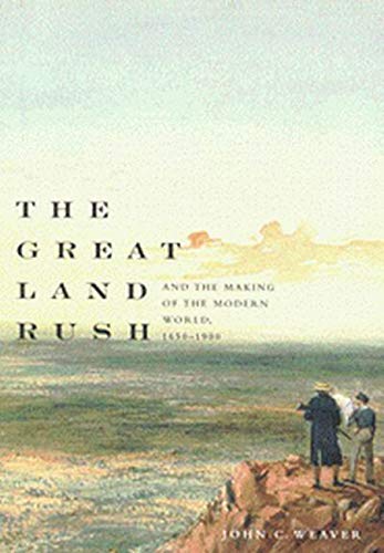 9780773531536: The Great Land Rush and the Making of the Modern World, 1650-1900