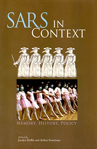 9780773531949: SARS in Context: Memory, History, Policy: Volume 27