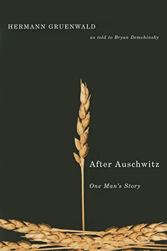 After Auschwitz: One Man's Story