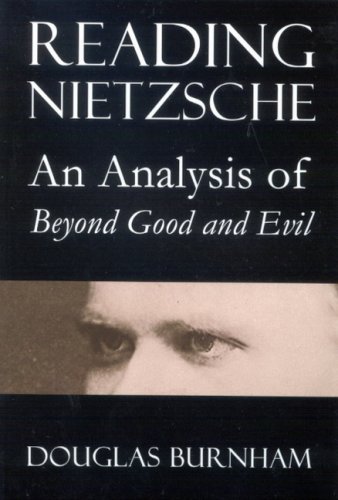 Stock image for Reading Nietzsche: An Analysis of Beyond Good and Evil for sale by Save With Sam
