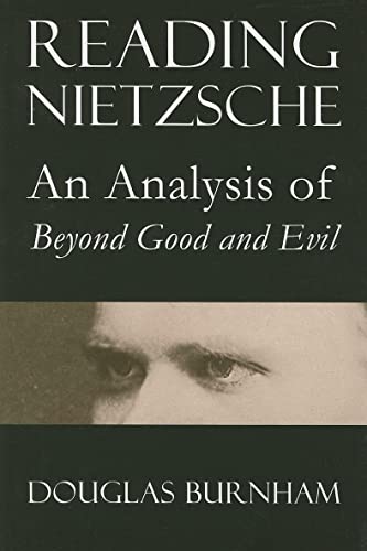 Stock image for Reading Nietzsche: An Analysis of Beyond Good and Evil for sale by Save With Sam