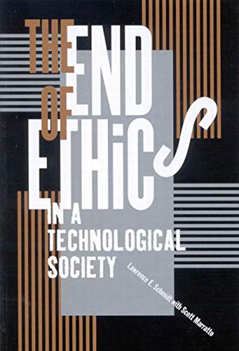 Beispielbild fr The End of Ethics in a Technological Society zum Verkauf von ThriftBooks-Atlanta