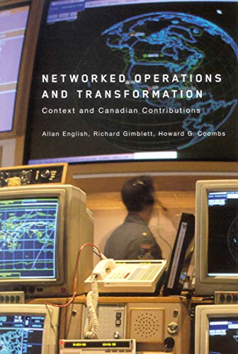 Stock image for Networked Operations and Transformation: Context and Canadian Contributions for sale by THE SAINT BOOKSTORE