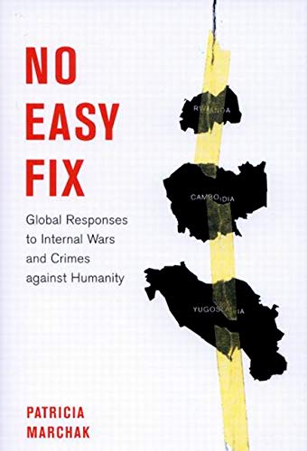 Beispielbild fr No Easy Fix: Global Responses to Internal Wars and Crimes Against Humanity zum Verkauf von Hourglass Books