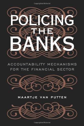 Stock image for Policing the Banks: Accountability Mechanisms for the Financial Sector for sale by THE SAINT BOOKSTORE