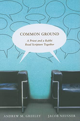 Stock image for Common Ground: A Priest and a Rabbi Read Scripture Together for sale by SecondSale