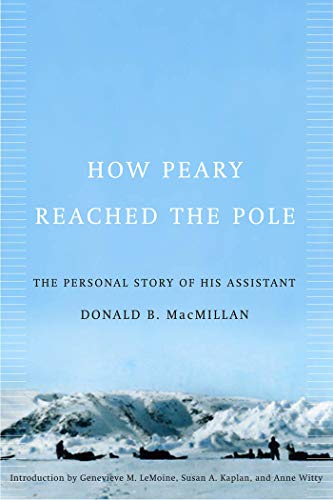 Beispielbild fr How Peary Reached the Pole : The Personal Story of His Assistant zum Verkauf von Better World Books