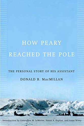 Stock image for How Peary Reached the Pole: The Personal Story of His Assistant for sale by Hippo Books