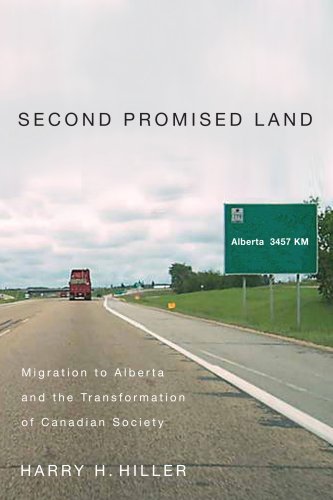 Imagen de archivo de Second Promised Land: Migration to Alberta and the Transformation of Canadian Society a la venta por Light Bookstall
