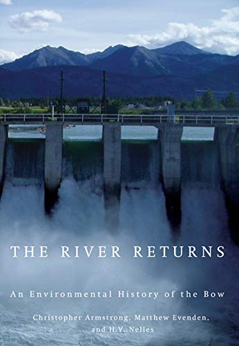 Imagen de archivo de The River Returns: An Environmental History of the Bow a la venta por HPB-Emerald