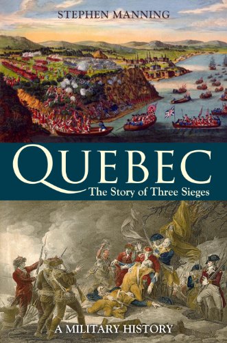 9780773536395: Quebec: The Story of Three Sieges