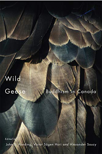 Beispielbild fr Wild Geese : Buddhism in Canada zum Verkauf von Better World Books