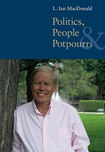 Beispielbild fr Politics, People, and Pot-Pourri zum Verkauf von Midtown Scholar Bookstore