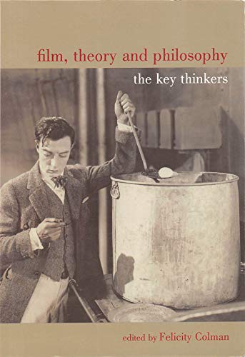 Imagen de archivo de Film, Theory, and Philosophy: The Key Thinkers a la venta por kelseyskorner