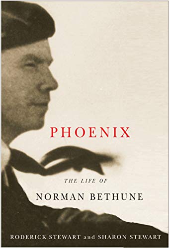 Beispielbild fr Phoenix: The Life of Norman Bethune zum Verkauf von ThriftBooks-Atlanta