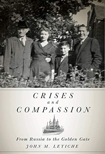 Stock image for Crises and Compassion From Russia to the Golden Gate (Footprints Series) for sale by Treehorn Books