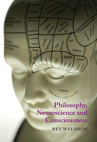 Beispielbild fr Philosophy, Neuroscience and Consciousness zum Verkauf von medimops