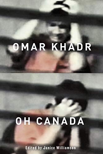 Beispielbild fr Omar Khadr, Oh Canada zum Verkauf von ThriftBooks-Atlanta