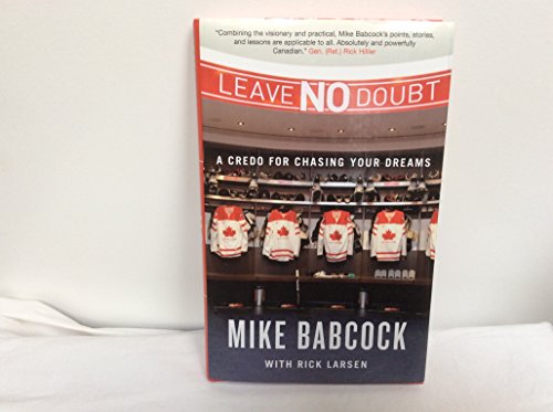 Stock image for Leave No Doubt: A Credo for Chasing Your Dreams for sale by Ergodebooks