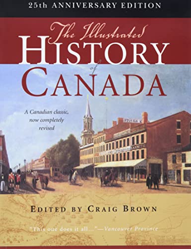 9780773540897: The Illustrated History of Canada